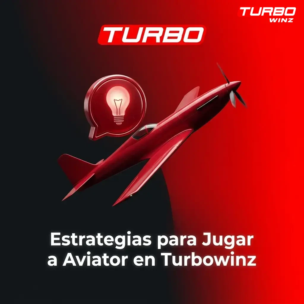 Estrategias prácticas para jugar a Aviator en Turbowinz y gestionar tu bankroll de forma responsable